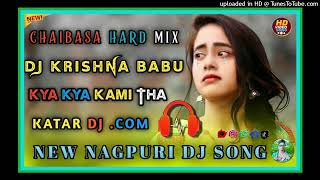 Download lagu Kya kya Kami Tha ||New Nagpuri Love Dj Song remix 2025 || #Djkrishnababu Gondai no 1 Dj #(128k) mp3