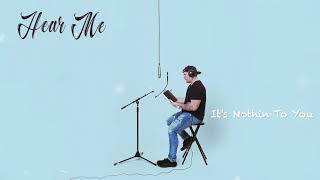 It's Nothin' to You Music Video