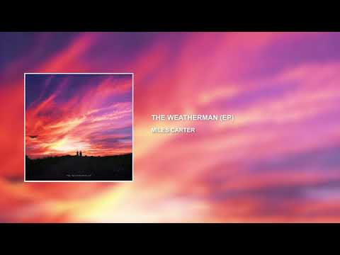 Miles Carter -The Weatherman (EP)