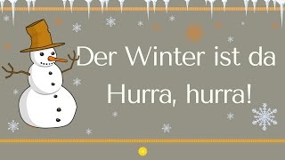 "Der Winter ist da - hurra!"