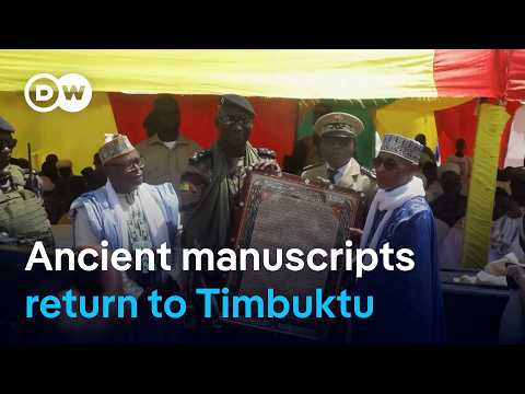 Mali returns ancient manuscripts to Timbuktu | DW News