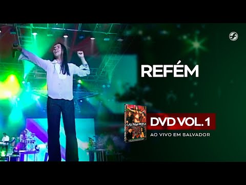 Calcinha Preta - Refém #AoVivoEmSalvador DVD Vol.1