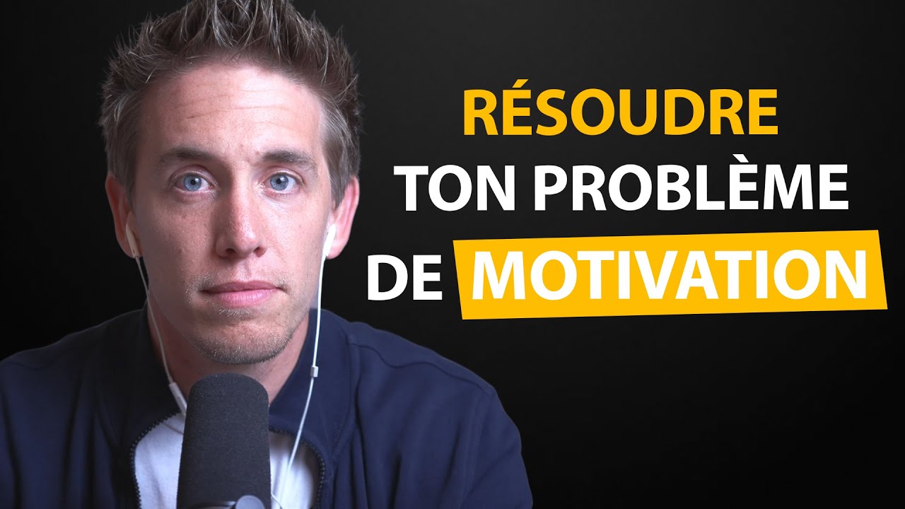 Des PROBLÈMES DE MOTIVATION ? Je t'explique comment les résoudre de manière SIMPLE et EFFICACE !