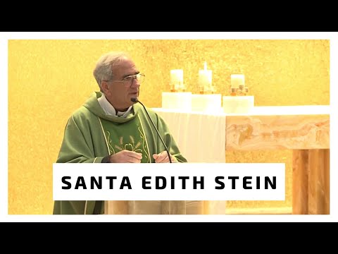 Homilía: Santa Edith Stein - Ignacio Andereggen