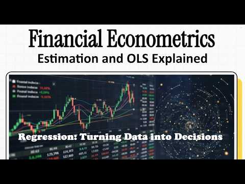 Thumbnail for Estimation & OLS Explained Simply | Simple Linear Regression for Managers | Financial Econometrics by Econometrics