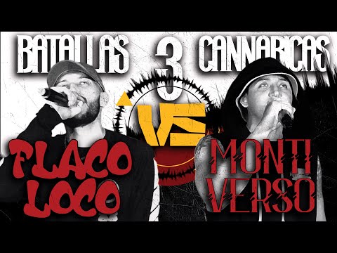 Batallas Cannabicas 3 - FLACO LOCO VS MONTIVERSO
