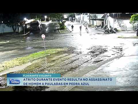 Flagrante violento: Homem é morto a pauladas após atrito em Pedra Azul.