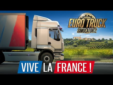 Euro Truck Simulator 2 - Vive la France !