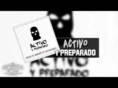 Activo y Preparado - Cosculluela Ft Genio El Mutante [Reggaeton 2015]