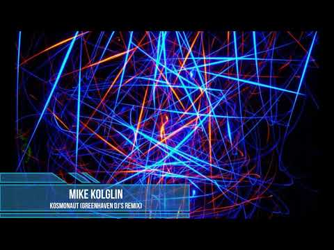Mike Koglin - Kosmonaut (Greenhaven DJ's Remix)