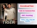 How To Download Ek Tha Tiger Movie Ek Tha Tiger Movie Download Kaise Kare
