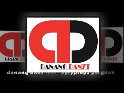 Danang danzt ft apryprepz - pergilah