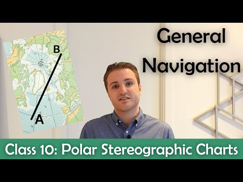 ATPL General Navigation - Class 10: Polar Stereographic Charts.