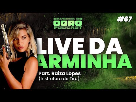 LIVE DA ARMINHA (RAIZA LOPES)  - CAVERNA DO OGRO PODCAST #66