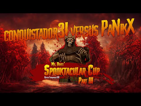 conquistador31 versus PaNikX - Intermediate Bracket Finals