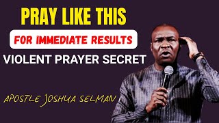 How to Truly Pray: Command Immediate Results with this Powerful Secret || Apostle Joshua Selman