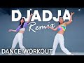 Dance Workout DJADJA Remix AYA NAKAM Dance Workout DJADJA Remix AYA NAKAM