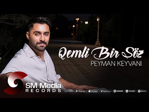 Peyman Keyvani - Qəmli Bir Soz (Official Audio)