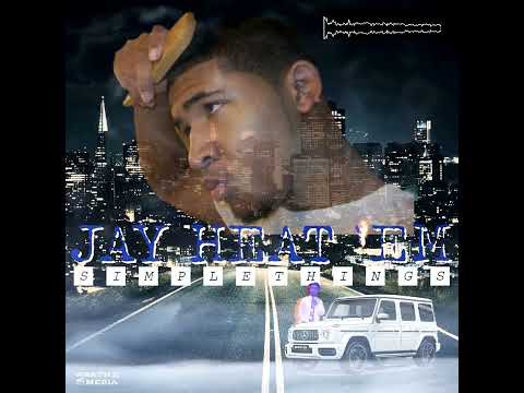 JAY HEAT 'EM - SIMPLE THINGS