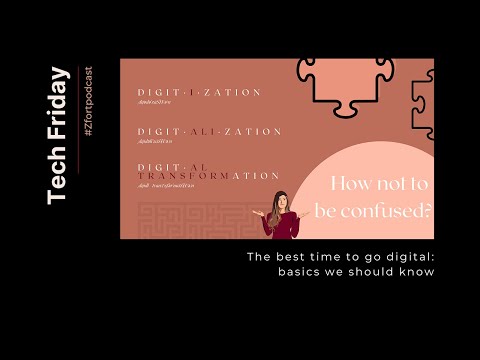 The difference between digitization, digitalization, digital transformation - how not be confused?