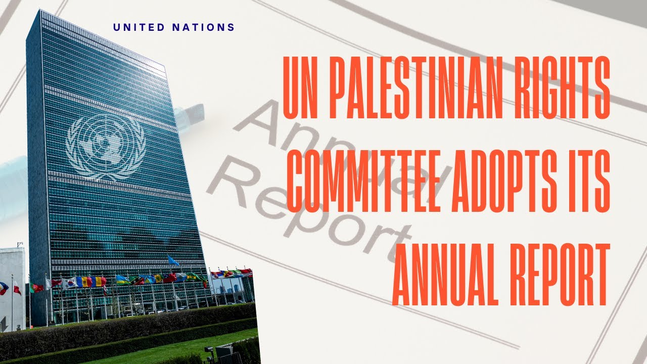 UN Committee demands Israel to reverse its ongoing annexation & forced displacement of Palestinians