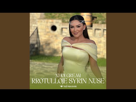 Rrotulloje syrin nuse