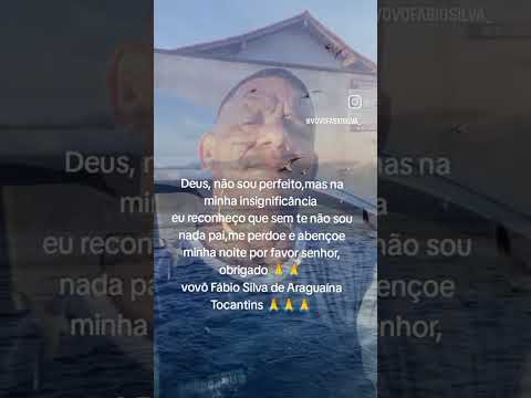 boa noite com vovô Fábio Silva de Araguaína Tocantins