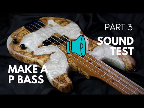 Costruire un P Bass PARTE 3: Sound Test