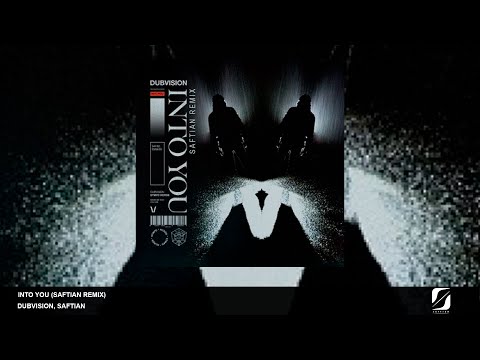 DubVision - Into You (Saftian Remix)