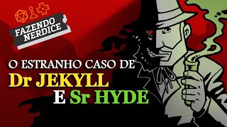 O Médico, o Monstro, O Mal Estar na Civilização e o Horror Gótico