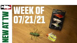 What's New At Tackle Warehouse 7/21/21