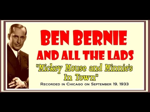 "Mickey Mouse and Minnie's In Town" Ben Bernie and All The Lads 1933