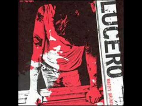 Lucero - Last Night In Town