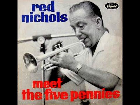 Red Nichols And His Five Pennies - Eccentric (in stereo!!)