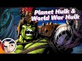 Hulk Planet Hulk World War Hulk Full Story From Comicstorian