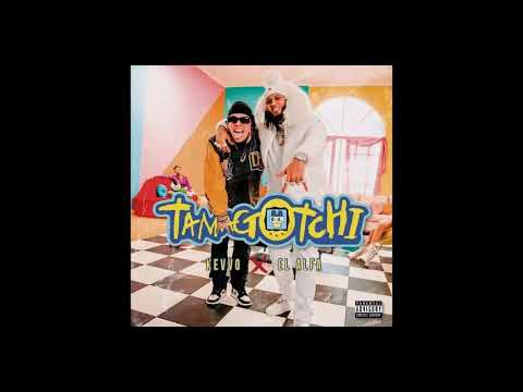 Kevvo Ft El alfa - Tamagotchi (Extended)