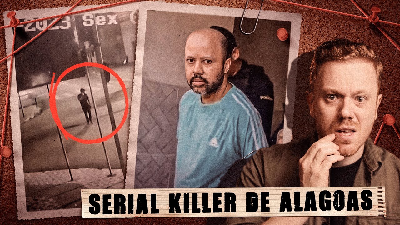 THE SERIAL KILLER FROM ALAGOAS - A GUY LIKE THAT CANNOT LEAVE C4D3IA!