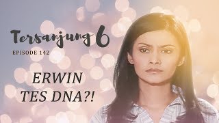 Download lagu Erwin Tes DNA?! | Tersanjung 6 Episode 142 Full Versi mp3