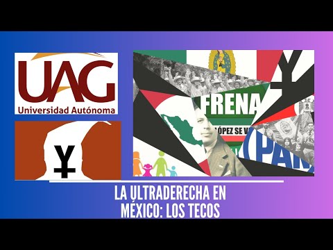 THE FAR RIGHT IN MEXICO: THE LINKS BETWEEN THE UAG'S TECOS AND THE CIA