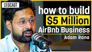 AIRBNB EXPERT: How I Built A $5 Million AirBnb Business From A Side Hustle - CEOCAST EP. 125