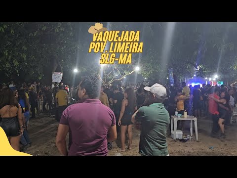 #Grande Vaqueja no Povoado Limeira em Slg - Ma