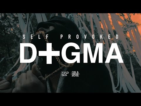 Self Provoked - DOGMA (Music Video) Produced by Ninedy2