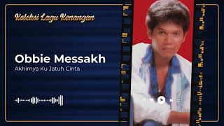 Download lagu Obbie Messakh - Akhirnya Ku Jatuh Cinta mp3 Download lagu Obbie Messakh - Akhirnya Ku Jatuh Cinta mp3