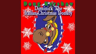 Dominick The Italian Christmas Donkey (Singalong Version)