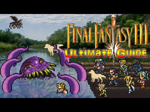 #FinalFantasyVI Final Fantasy III (6) SNES - ULTIMATE GUIDE - ALL Treasures, ALL Secrets, 100%