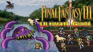 #FinalFantasyVI Final Fantasy III (6) SNES - ULTIMATE GUIDE - ALL Treasures, ALL Secrets, 100%