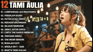 Download lagu Tami Aulia Full Album Lumpuhkanlah Ingatanku Lagu Galau Viral Tiktok 2025 mp3
