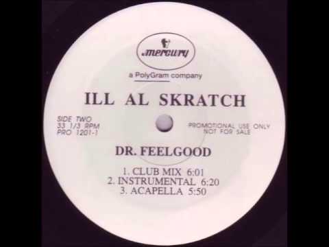 Ill Al Skratch - Dr. Feelgood (Instrumental)