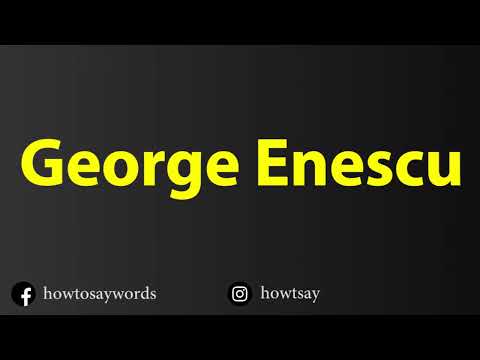 How To Pronounce George Enescu