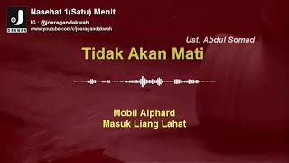 Download lagu Nasehat 1(Satu) Menit | Tidak Akan Mati | Ustadz Abdul Somad | Joeragan Dakwah mp3